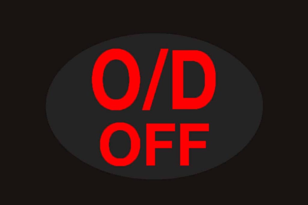 What Does O D Off Mean In A Car Dashboard Upgraded Vehicle what-does-o-d-off-mean-in-a-car-dashboard-upgraded-vehicle