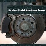 Brake Fluid Leaking from Caliper