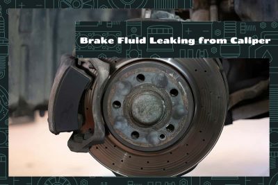 Brake Fluid Leaking from Caliper
