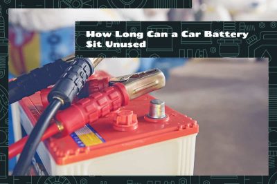 How Long Can a Car Battery Sit Unused
