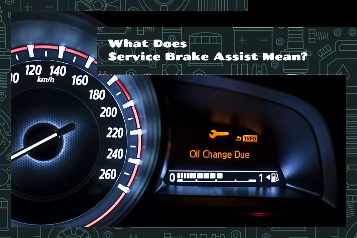 What Does Service Brake Assist Mean