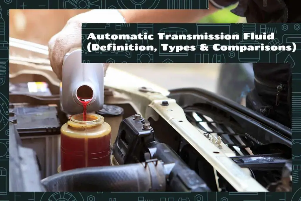 automatic-transmission-fluid-definition-types-comparisons