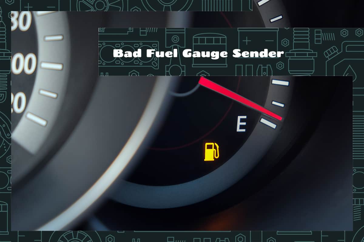 Bad Fuel Gauge Sender
