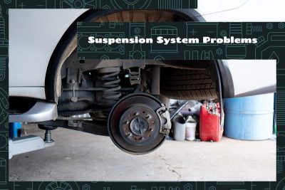 Suspension System Problems