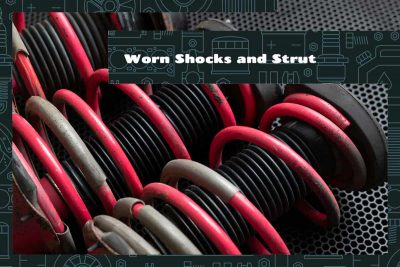 Worn Shocks and Struts