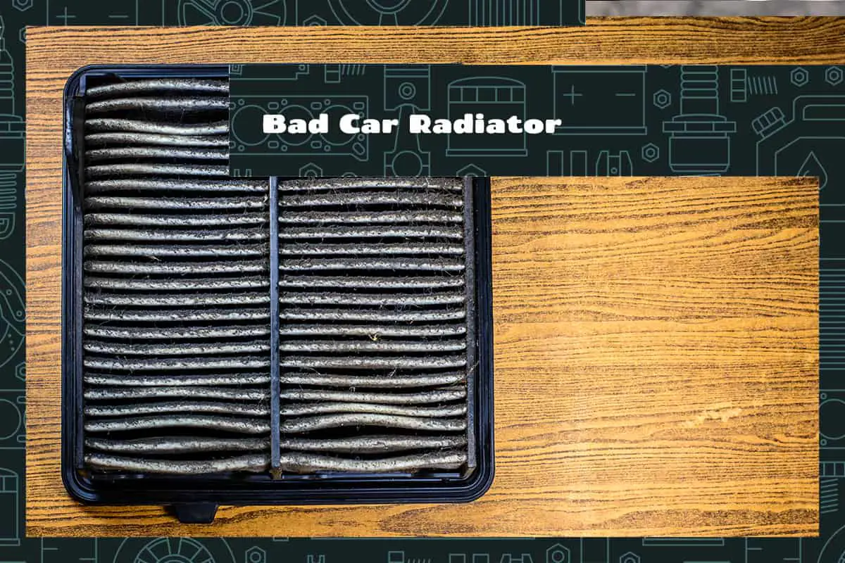 Bad Car Radiator