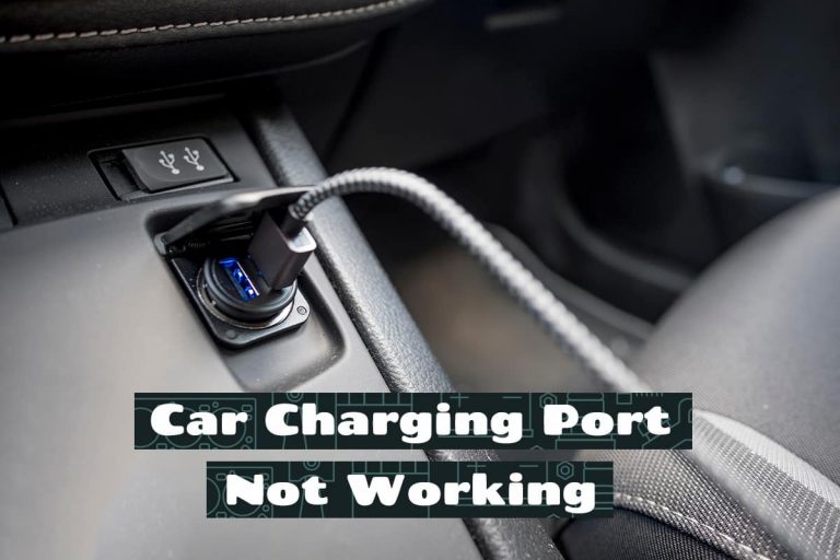 Car Charging Port Not Working Causes & Troubleshooting Upgraded Vehicle