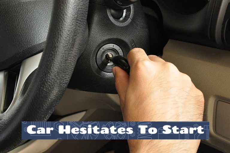 Car Hesitates When Starting
