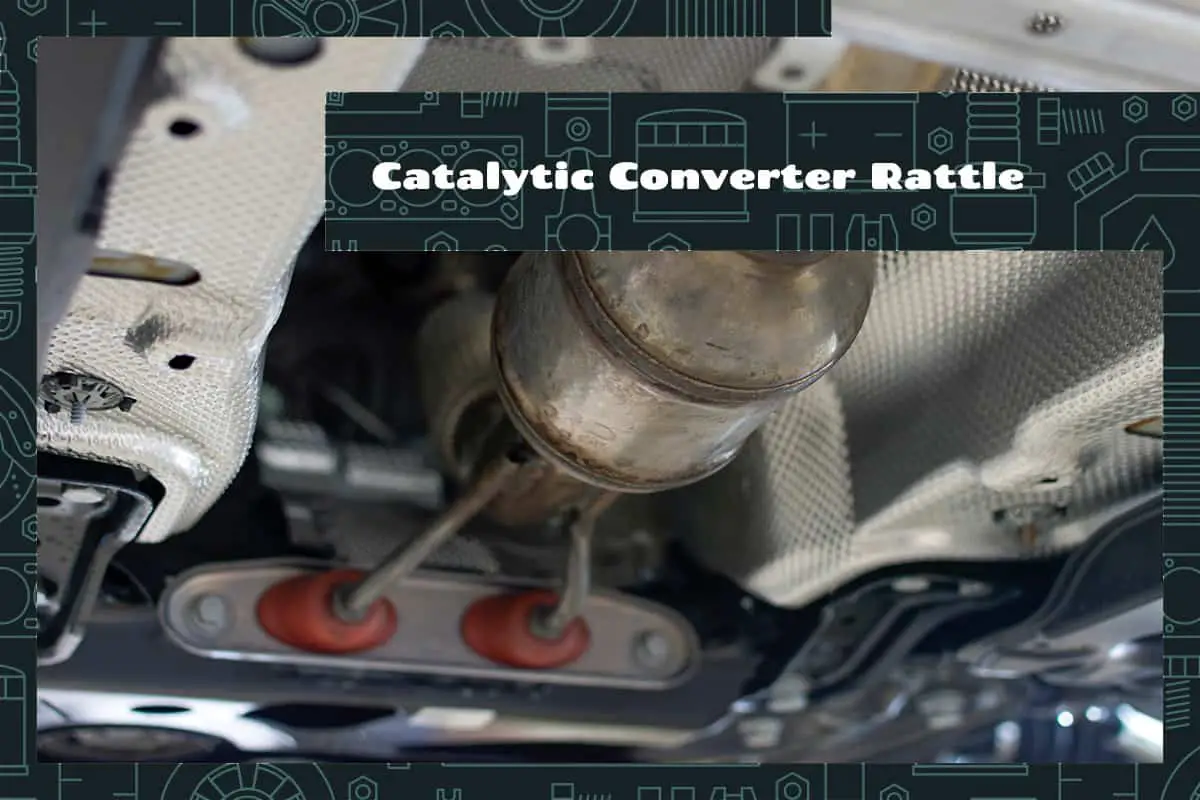 Catalytic Converter Rattle
