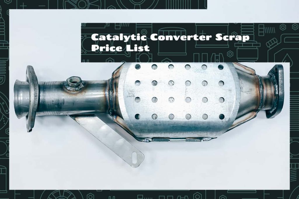 Catalytic Converter Scrap Price List Upgraded Vehicle