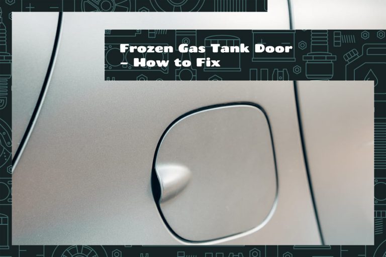 Frozen Gas Tank Door How to Fix Upgraded Vehicle