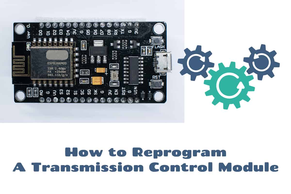 How to Reprogram A Transmission Control Module