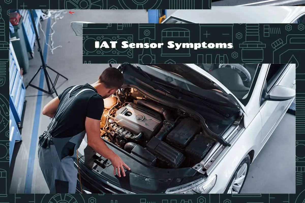 IAT Sensor Symptoms