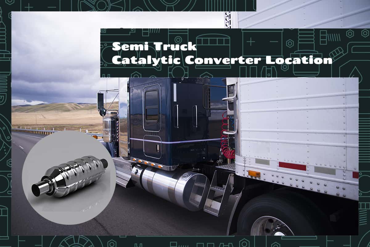 Semi Truck Catalytic Converter Location