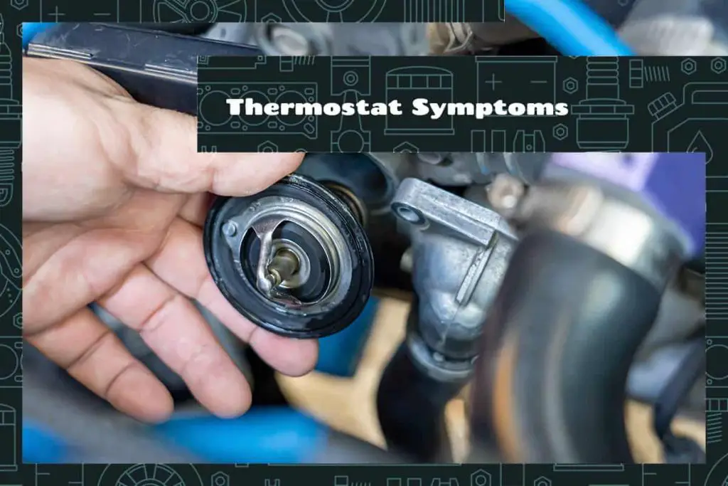 Common Thermostat Symptoms - Upgraded Vehicle