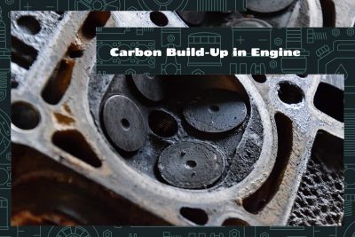 Carbon Build Up in Engine