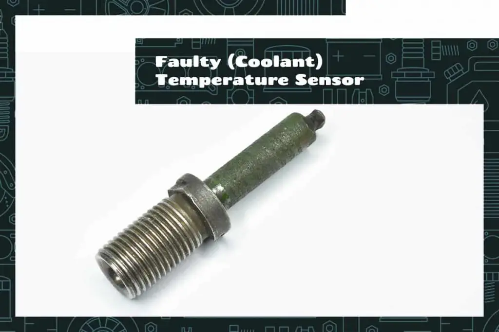 Faulty Coolant Temperature Sensor Symptoms Fixes Upgraded Vehicle