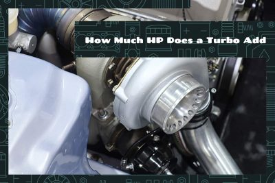 How Much Hp Does a Turbo Add