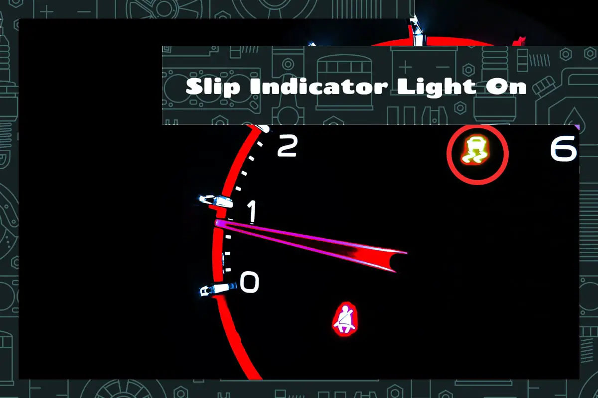 Slip Indicator Light On