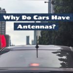 Why Do Cars Have Antennas