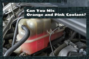Can You Mix Orange and Pink Coolant