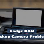 Dodge RAM Backup Camera Problems