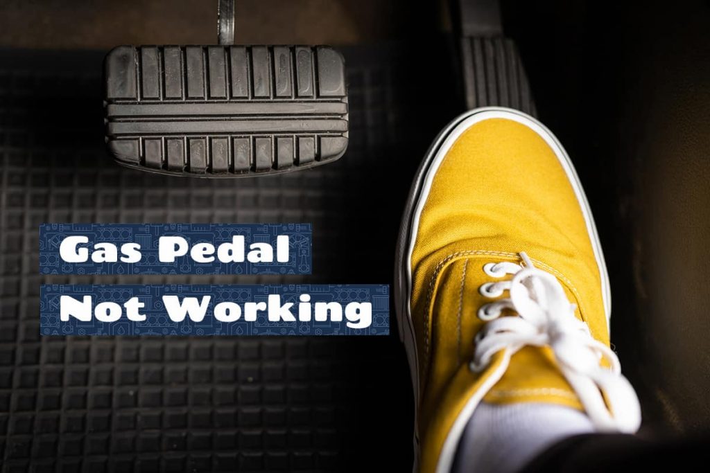 Gas Pedal Not Working (Gas Pedal to The Floor but No Acceleration