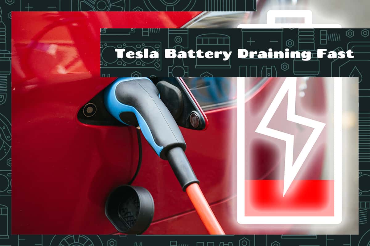 Tesla Battery Draining Fast