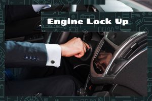 Engine lock up