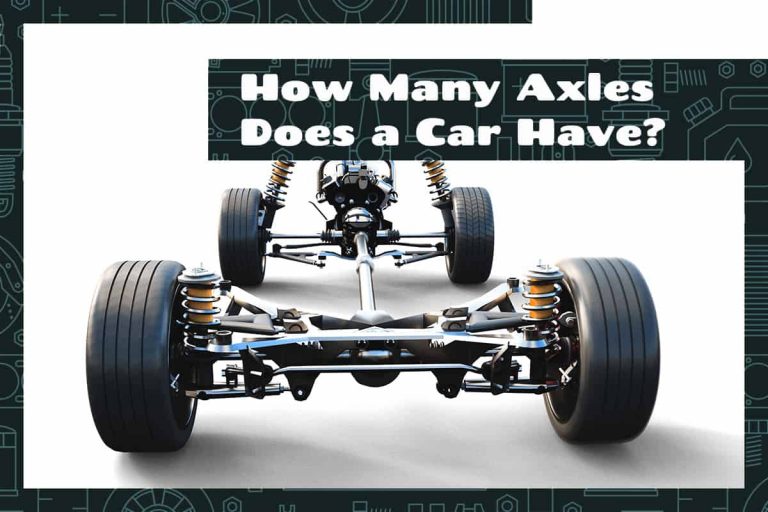 How Many Axles Does a Car Have? Upgraded Vehicle